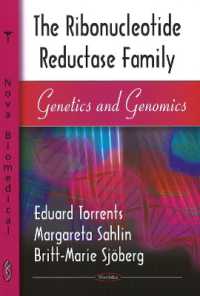 Ribonucleotide Reductase Family : Genetics & Genomics -- Hardback