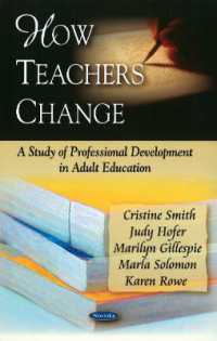 How Teachers Change : A Study of Professional Development in Adult Education -- Paperback / softback