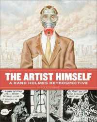 The Artist Himself : A Rand Holmes Retrospective