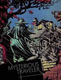 Mysterious Traveler : The Steve Ditko Archives Vol.3
