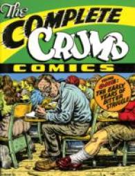 The Complete Crumb 1 : The Early Years of Bitter Struggle (Complete Crumb) （4TH）