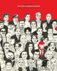 Love and Rockets : The Love and Rockets Reader: from Hoppers to Palomar (Love and Rockets)