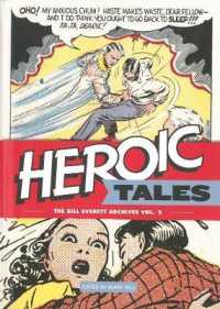Heroic Tales (The Bill Everett Archives)