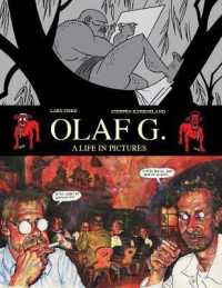 Olaf G. : A Life in Pictures