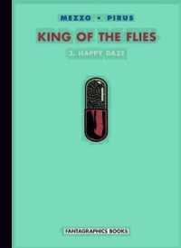 King of the Flies 3 : Happy Daze (King of the Flies)