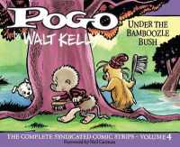 Pogo Vol. 4: under the Bamboozle Bush : The Complete Syndicated Comic Strips