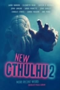 New Cthulhu 2: More Recent Weird
