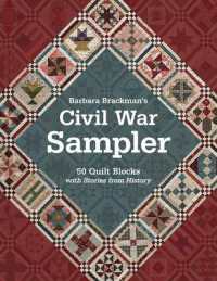 Barbara Brackman's Civil War Sampler : 50 Quilt Blocks with Stories from History