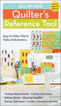 All-In-One Quilter's Reference Tool (2nd edition) : Easy-To-Follow Charts, Tables & Illustrations （Spiral）