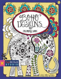 Boho Designs : 18 Fun Designs + See How Colors Play Together + Creative Ideas (Fun Stitch Studio Coloring Book) （CLR CSM）