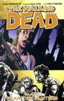 The Walking Dead Volume 11: Fear the Hunters