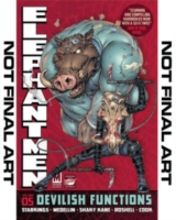 Elephantmen Volume 5: Devilish Functions (Elephantmen Tp) -- Paperback / softback