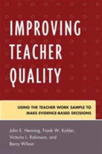 Improving Teacher Quality : Using the Teacher Work Sample to Make Evidence-Based Decisions