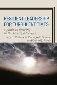 Resilient Leadership for Turbulent Times : A Guide to Thriving in the Face of Adversity