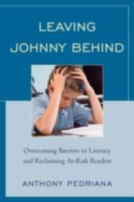 Leaving Johnny Behind : Overcoming Barriers to Literacy and Reclaiming At-Risk Readers