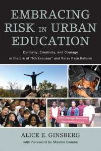 Embracing Risk in Urban Education : Curiosity, Creativity, and Courage in the Era of 'No Excuses' and Relay Race Reform