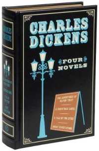 Charles Dickens : Four Novels: the Adventures of Oliver Twist or the Parish Boy's Progress / a Christmas Carol / a Tale of Two Cities / Great Expectat