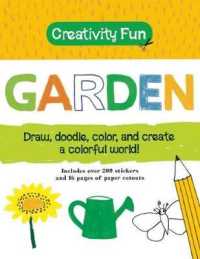 Garden : Draw, Doodle, Color, and Create an Amazing World! (Creativity Fun) （ACT CSM）