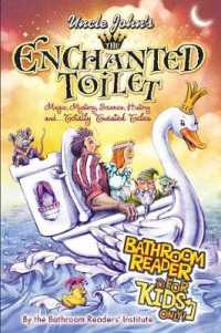 Uncle John's the Enchanted Toilet Bathroom Reader for Kids Only! (Uncle John's Bathroom Reader for Kids Only!) （Original）