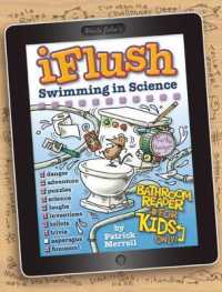 Uncle John's iFlush Swimming in Science Bathroom Reader for Kids Only! (Uncle John's iflush Bathroom Reader for Kids Only!) （CSM）