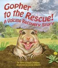 Gopher to the Rescue! : A Volcano Recovery Story