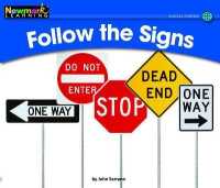 Follow the Signs Leveled Text (Rising Readers (En))