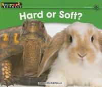 Hard or Soft? Leveled Text (Rising Readers: Science, Level C)