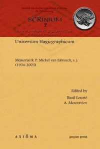 Universum Hagiographicum : Mémorial R. P. Michel van Esbroeck, s. j. (1934-2003) (Scrinium: Revue de patrologie, d'hagiographie critique et d'histoire ecclésiastique)