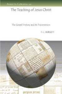 The Teaching of Jesus Christ : The Gospel History and Its Transmission (Analecta Gorgiana)