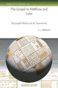 The Gospel in Matthew and Luke : The Gospel History and Its Transmission (Analecta Gorgiana)