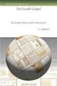 The Fourth Gospel : The Gospel History and Its Transmission (Analecta Gorgiana)