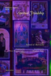 Spiritual Friendship (Monastic Studies Series)