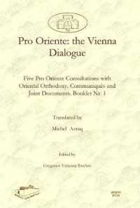 Pro Oriente: the Vienna Dialogue : Five Pro Oriente Consultations with Oriental Orthodoxy. Communiqués and Joint Documents. Booklet Nr. 1 (Dar Mardin: Christian Arabic and Syriac Studies from the Middle East)