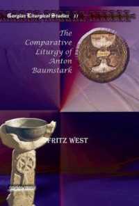The Comparative Liturgy of Anton Baumstark (Kiraz Liturgical Studies)