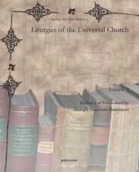 Liturgies of the Universal Church (vol 2) (Syriac Studies Library)