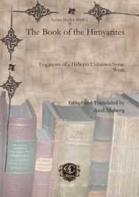 The Book of the Himyarites : Fragments of a Hitherto Unknown Syriac Work