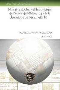 Narsai le docteur et les origines de l'école de Nisibe, d'après la chronique de Barḥadbešabba (Analecta Gorgiana)