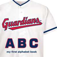 Cleveland Guardians ABC (My First Alphabet Books) （Board Book）