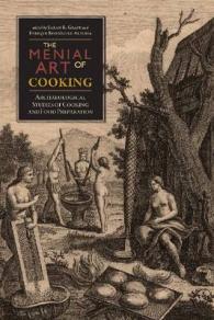 The Menial Art of Cooking : Archaeological Studies of Cooking and Food Preparation
