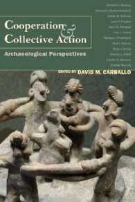 Cooperation and Collective Action : Archaeological Perspectives