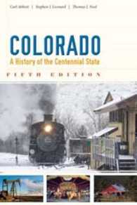 Colorado : A History of the Centennial State, Fifth Edition