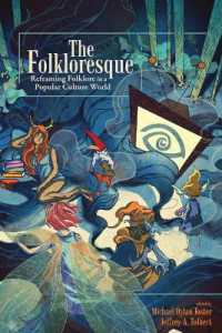 The Folkloresque : Reframing Folklore in a Popular Culture World