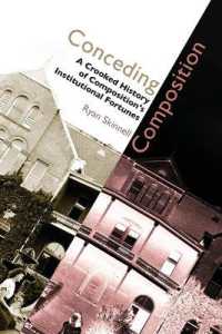 Conceding Composition : A Crooked History of Composition's Institutional Fortunes
