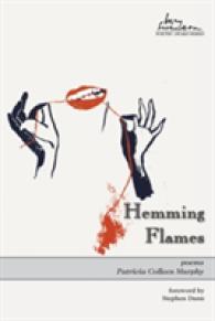 Hemming Flames (May Swenson Poetry Award)