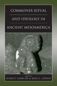 Commoner Ritual and Ideology in Ancient Mesoamerica (Mesoamerican Worlds)