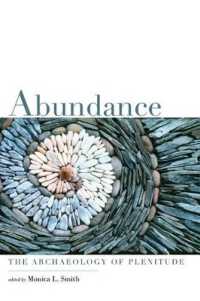 Abundance : The Archaeology of Plenitude