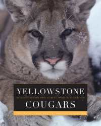 Yellowstone Cougars : Ecology before and during Wolf Restoration