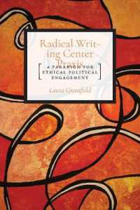 Radical Writing Center Praxis : A Paradigm for Ethical Political Engagement