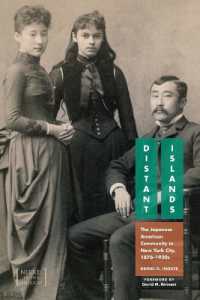 Distant Islands : The Japanese American Community in New York City, 1876-1930s (Nikkei in the Americas)
