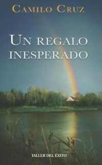 Un Regalo Inesperado